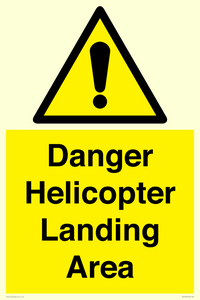 Danger Helicopter Landing Area